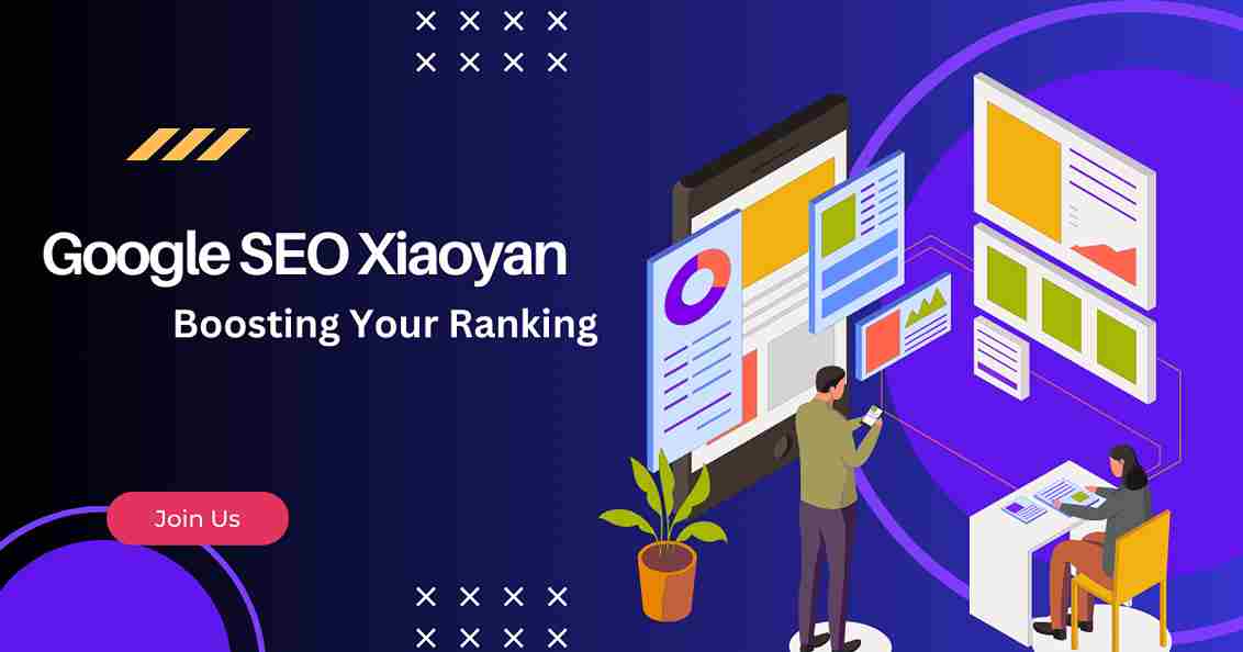 Google SEO Xiaoyan: Boosting Your Online Visibility » All about web