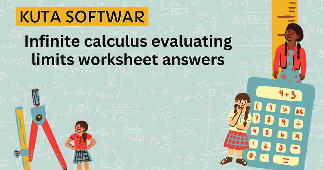 kuta software infinite calculus evaluating limits worksheet answers